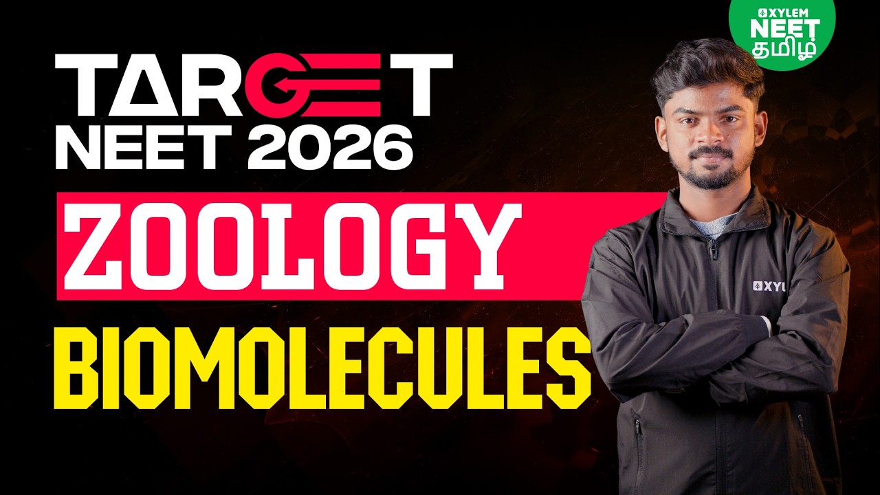 🎯 TARGET NEET 2026🔥| BIOMOLECULES | NEET Class 11 Zoology | Xylem NEET Tamil | Tony sir