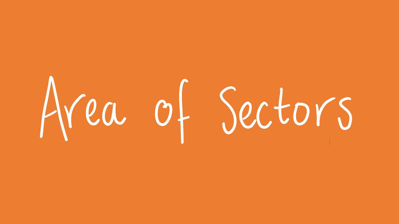 Area of sectors | Unit 3 and 4 VCE Further Maths