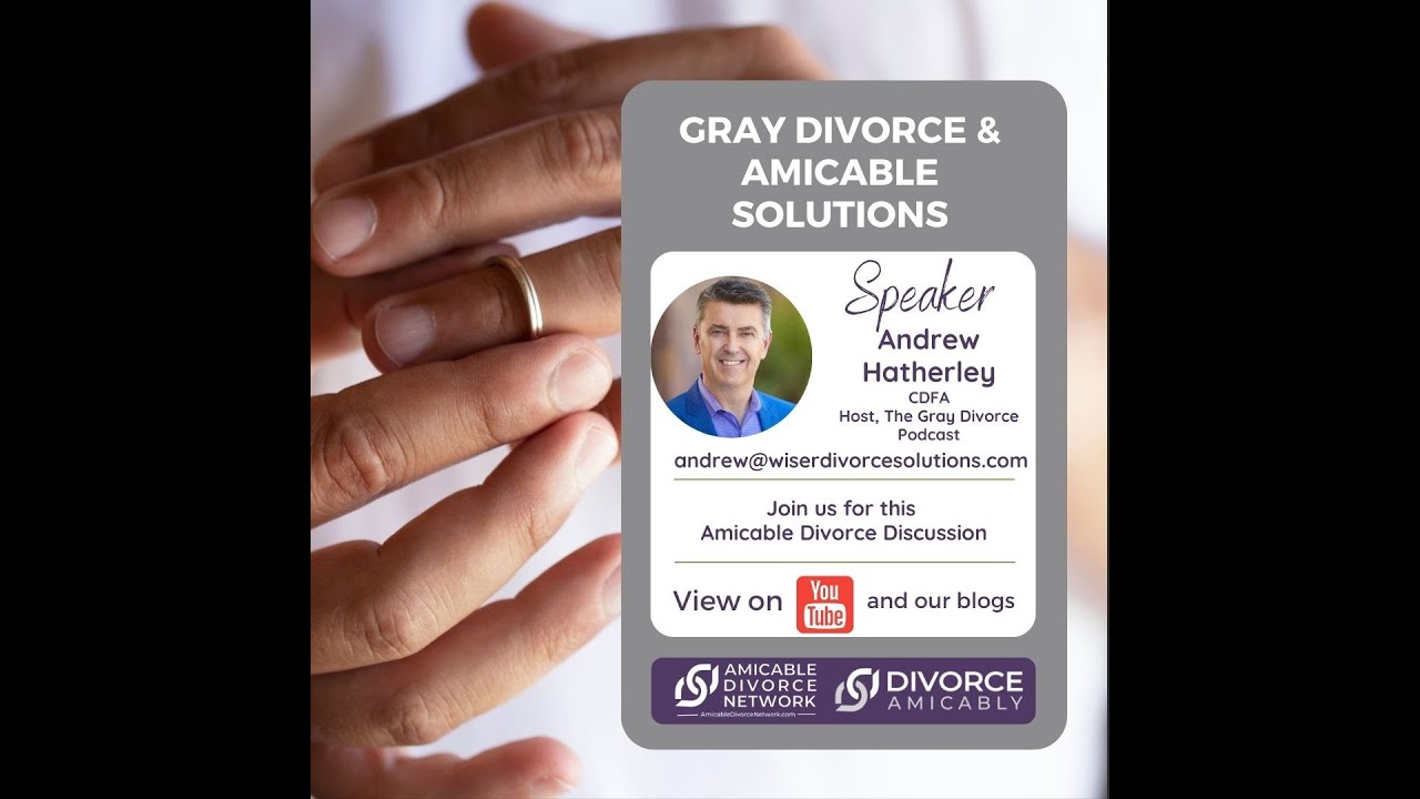 Gray Divorce & Amicable Divorce Solutions