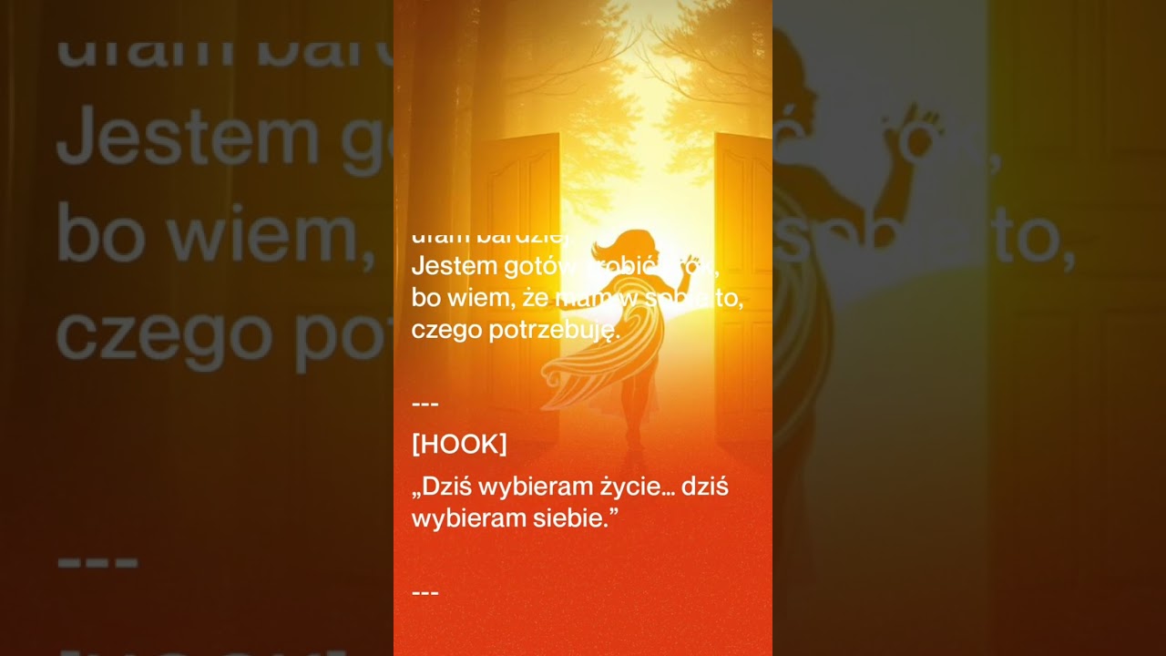 Dziś wybieram Życie, dziś wybieram Siebie 