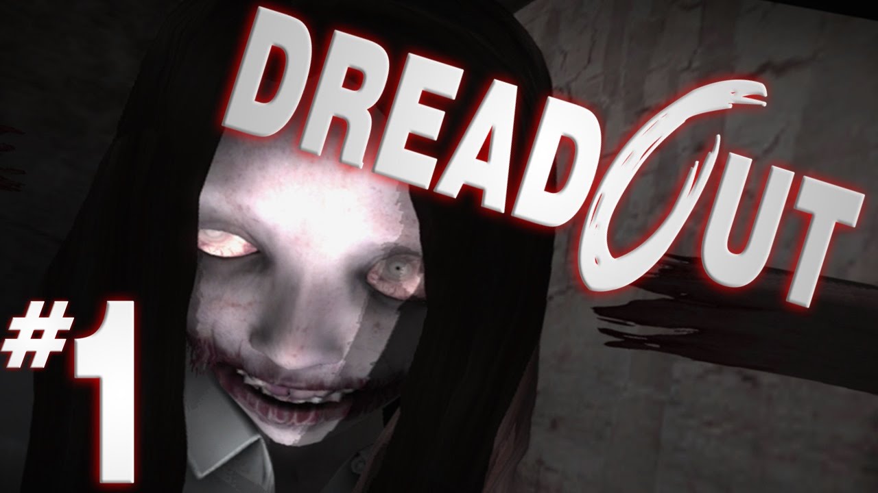 DREADOUT | #1: Ein Trip in die H&ouml;lle... [Deutsch/German]