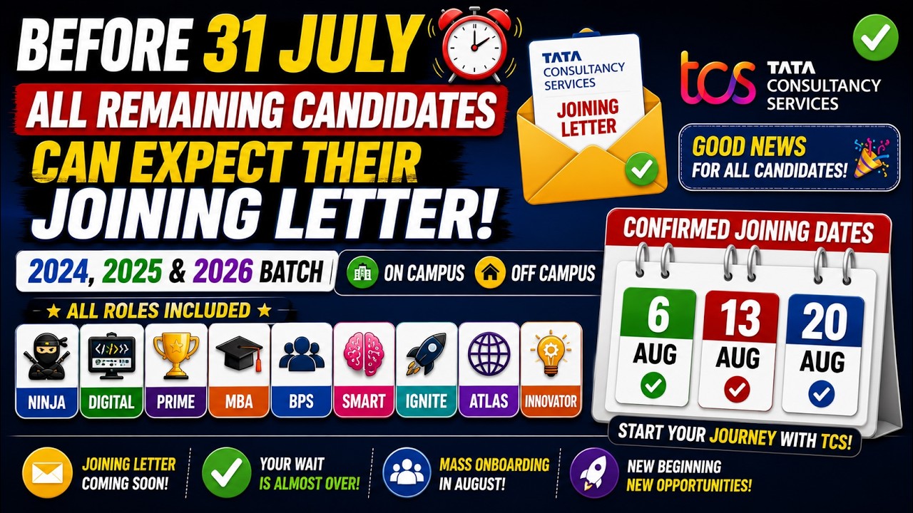 TCS Biggest Joining Update Pending Can Expect Joining Letter Before 31 July | 2024, 2025, 2026 Batch