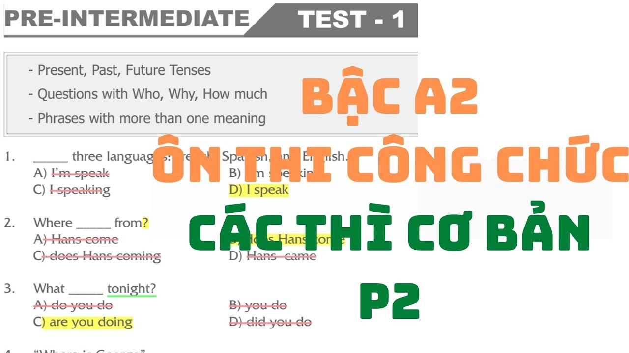 [25] - Bậc A2 - Bài 1(P2) - Trắc nghiệm tổng hợp các thì