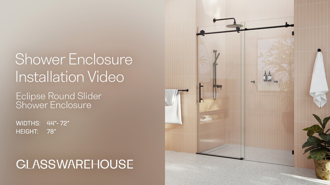 Eclipse - Shower Round Slider Installation Guide