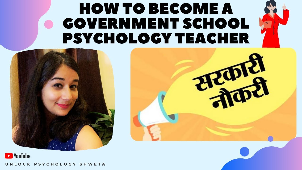How to become a government school psychology teacher I Government jobs in psychology I