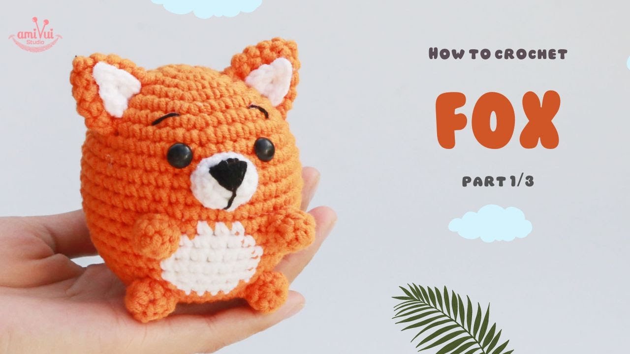 #151 | Amigurumi Fox Crochet Pattern (1/3) | How To Crochet Amigurumi Animals | @AmivuiStudio