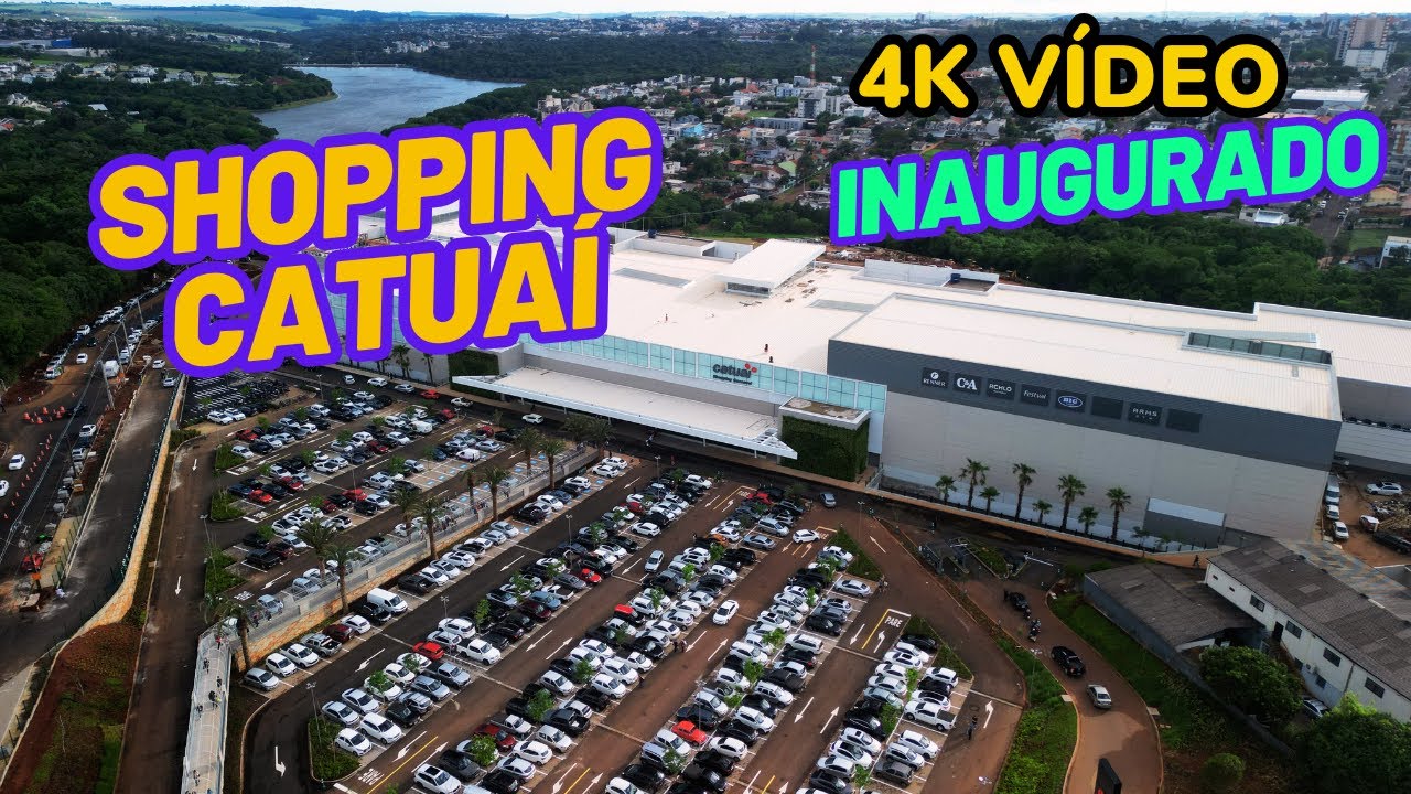 Shopping Catuaí Cascavel [ DRONE ]  - Melhor de Cascavel
