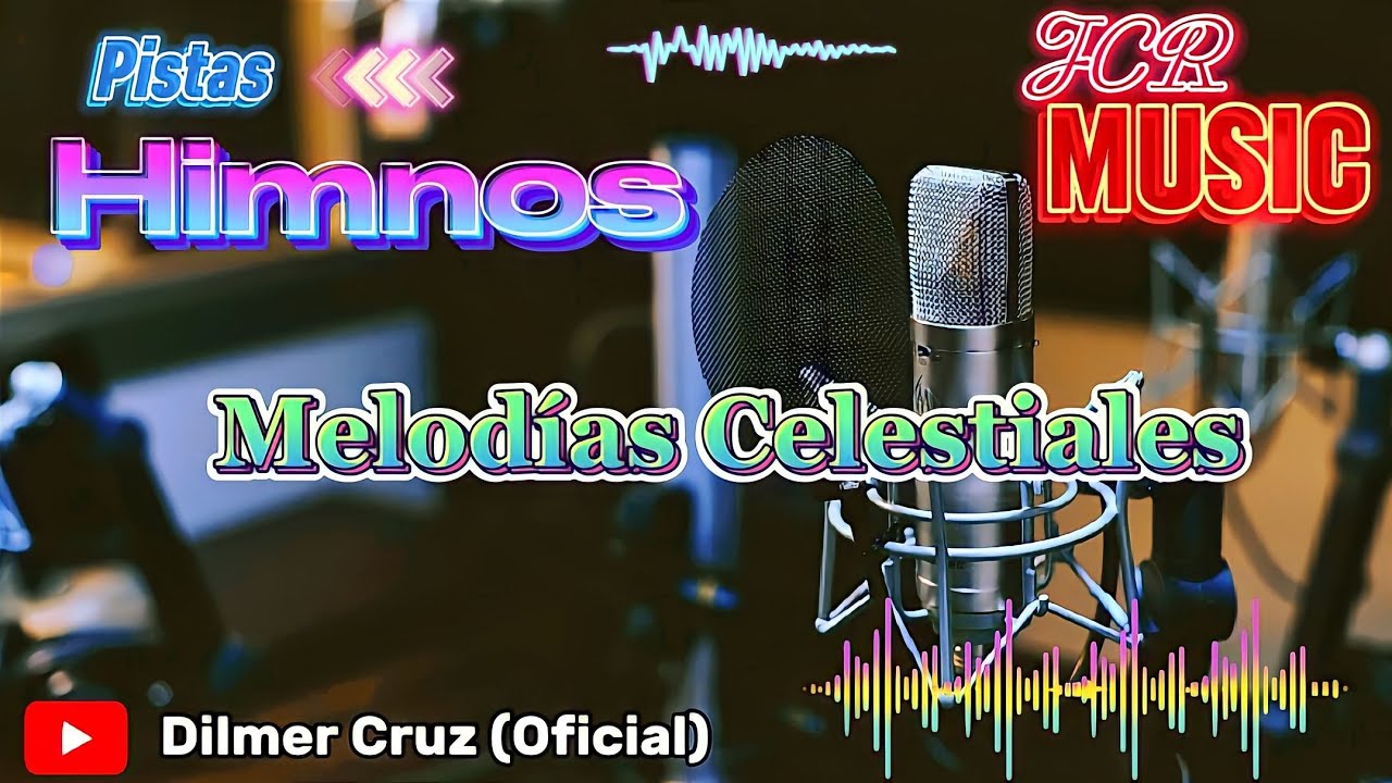 Melodías Celestiales - Pistas🎙️🎤 Karaoke (Himnos) Pág. 44 - 105 - 164