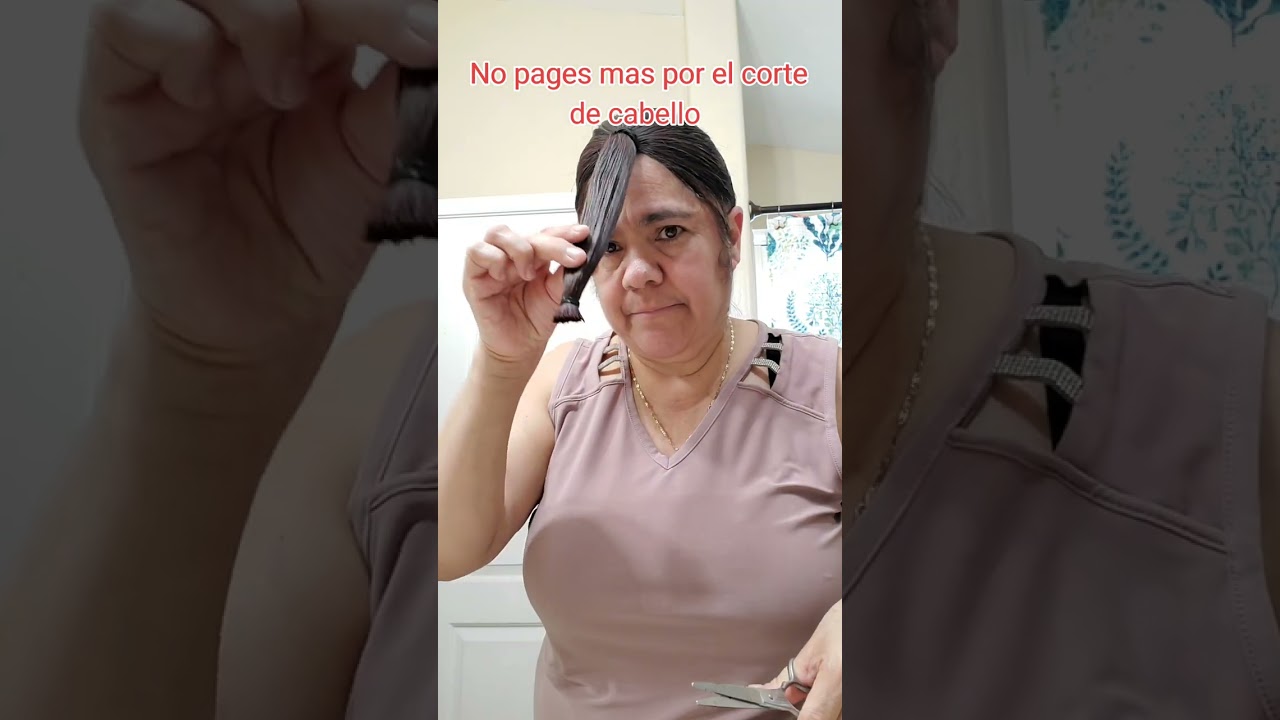 Corta tu cabello tu sola y no pages mas.