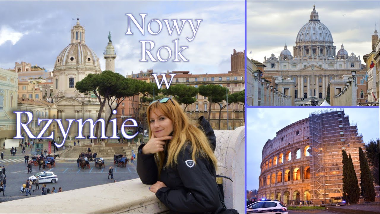 Nowy Rok w Rzymie. Styczniowe zwiedzanie Rzymu