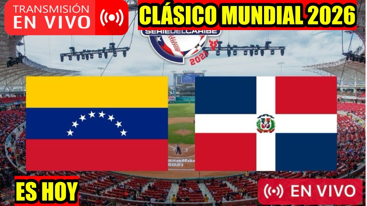 DOMINICANA VS. VENEZUELA EN VIVO. Juego Completo Donde ver y Hora. Clásico mundial 