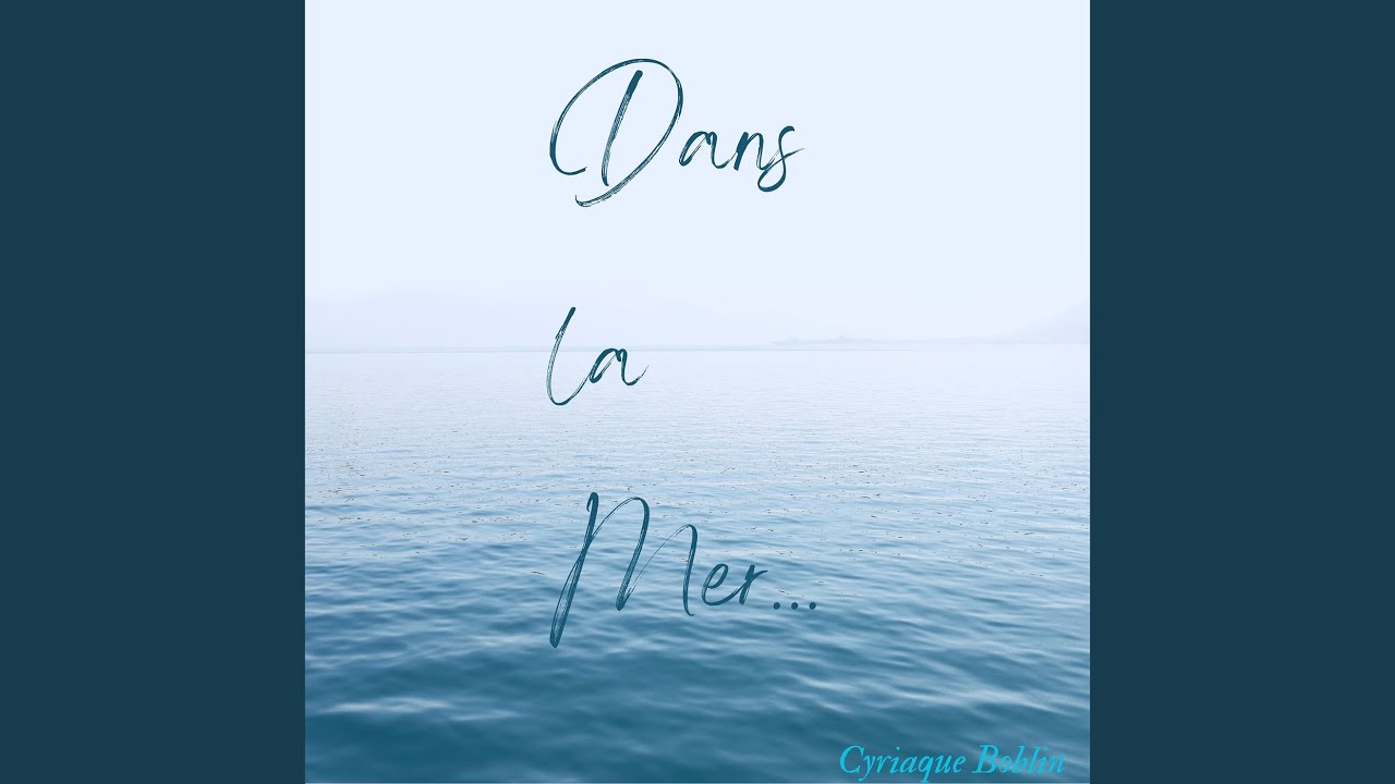 DANS LA MER