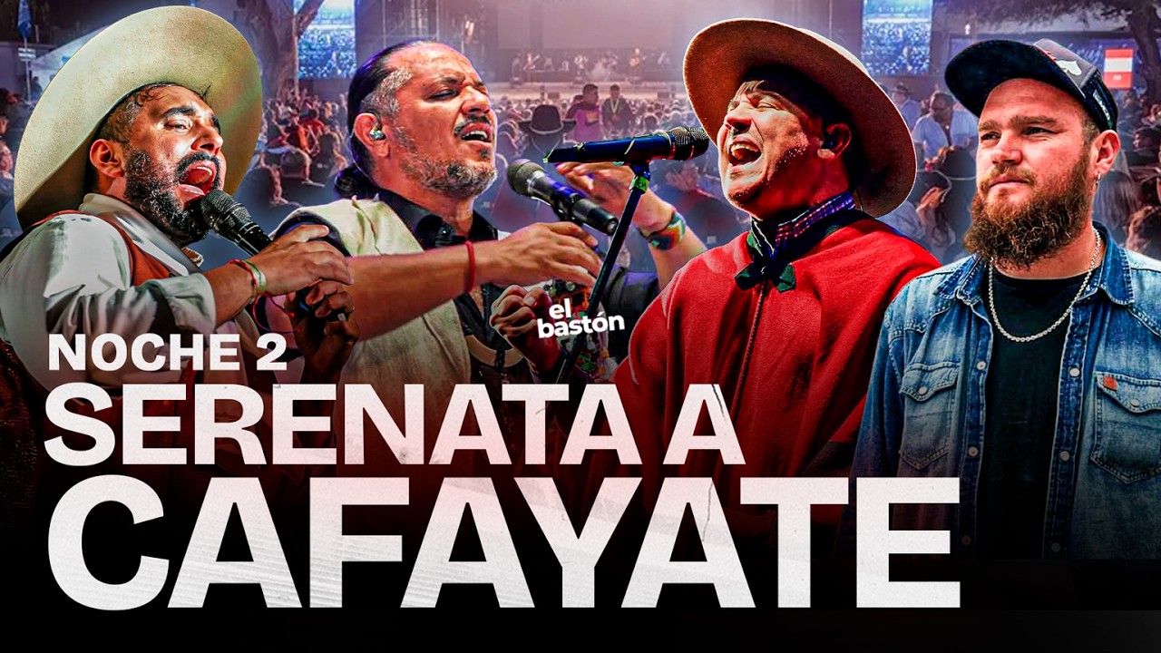 SERENATA A CAFAYATE I NOCHE 2 I CARAFEA, INDIO LUCIO ROJAS, CHRISTIAN HERRERA Y LAZARO EN VIVO