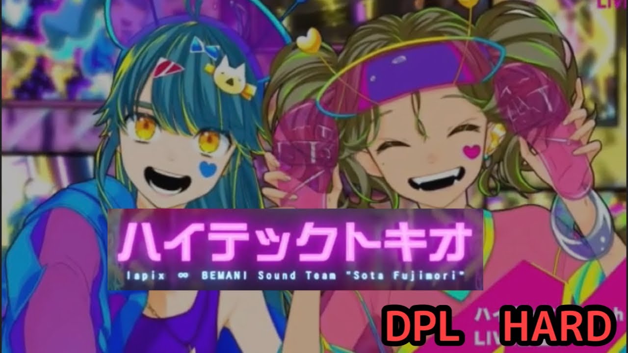 【beatmania IIDX】ハイテックトキオ DPL HARD