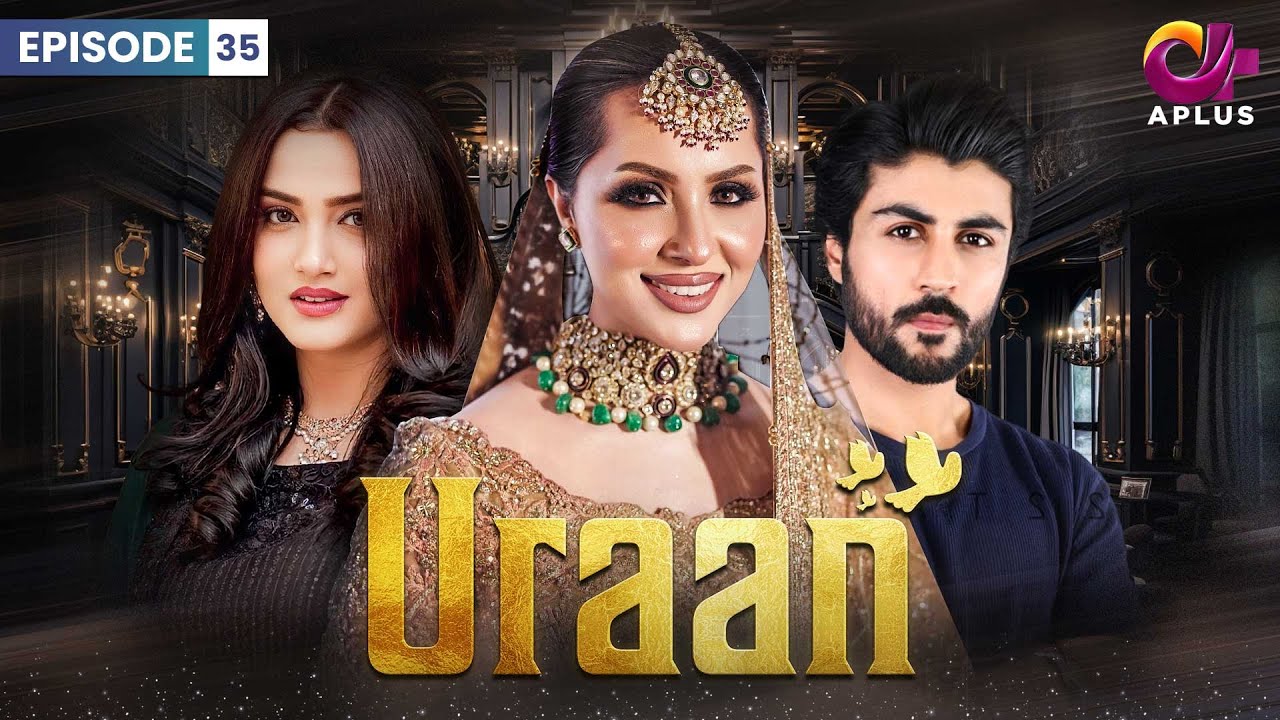 Uraan - Episode 35 | Aplus Dramas | Ali Josh, Nimra Khan, Salman Faisal | Pakistani Drama | CI1O