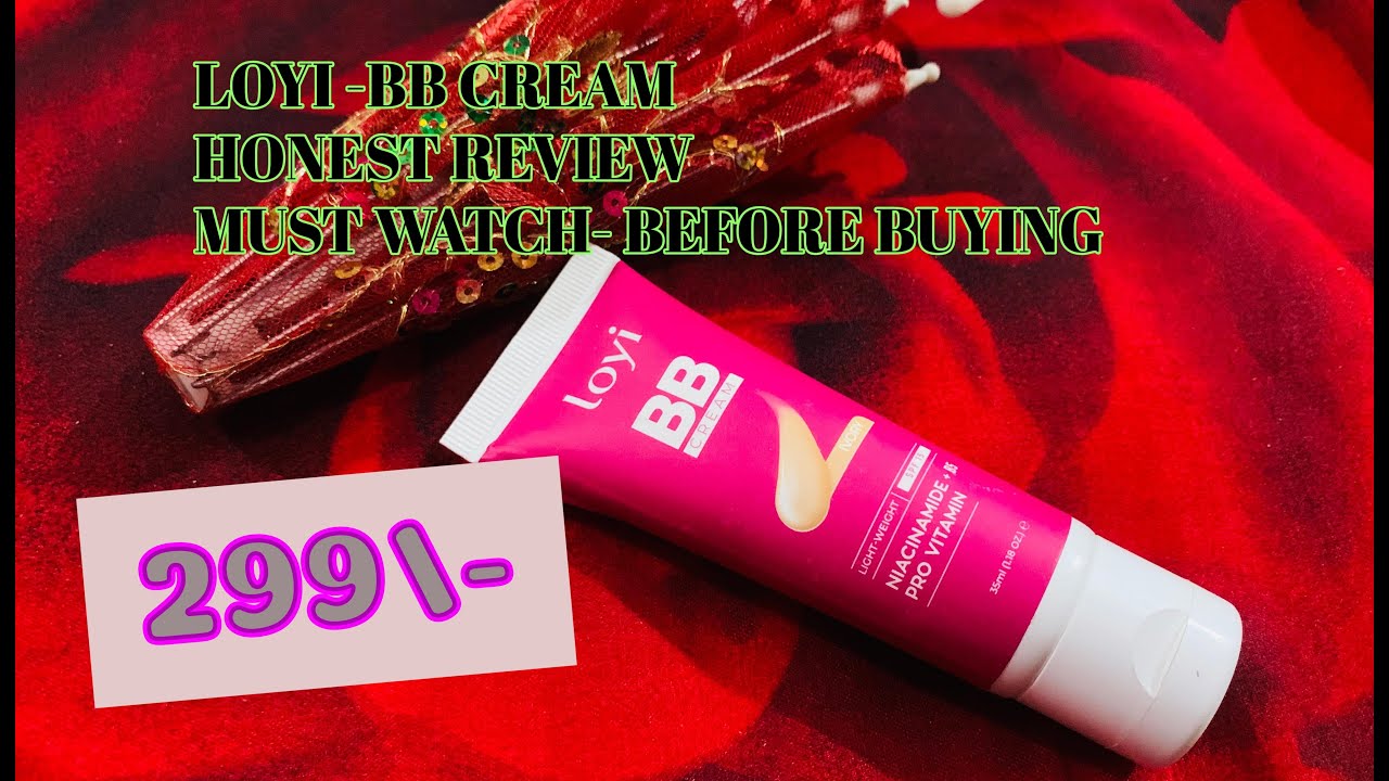 Loyi BB Cream Review || Affordable Price in Pakistan