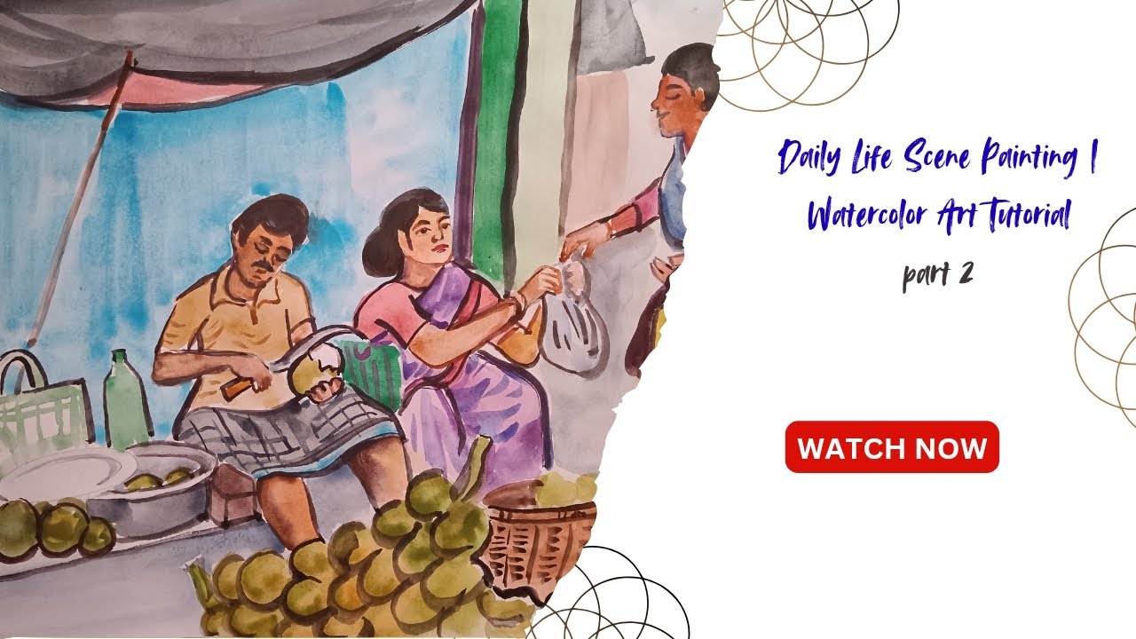 Daily life scene painting watercolor art Tutorial part 2