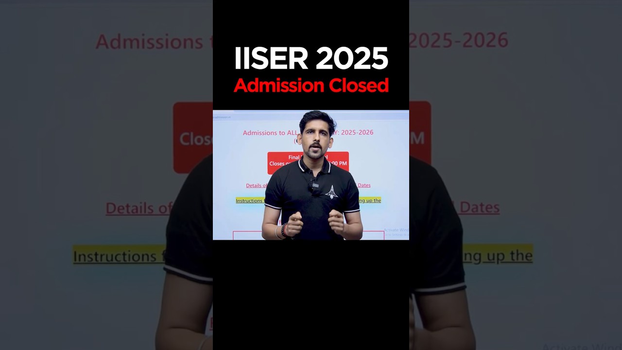 IISER Admission 2025 Last Round 🔥 Closing Rank & SAF Refund Update!