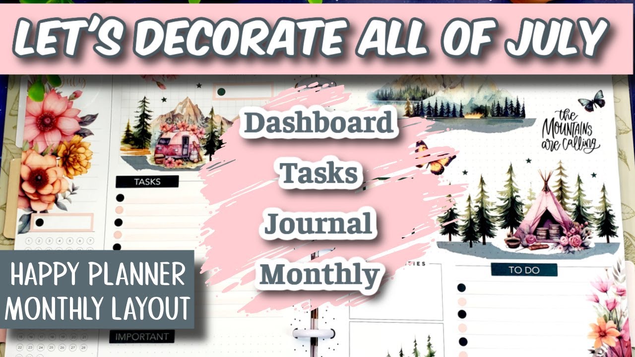 July Monthly Layout Setup 🌸 All-in-One Plan With Me | Happy Planner Dashboard, Tasks & Journal pages