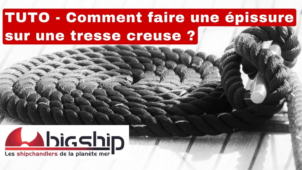 TUTO - Comment faire une épissure sur une tresse creuse ?