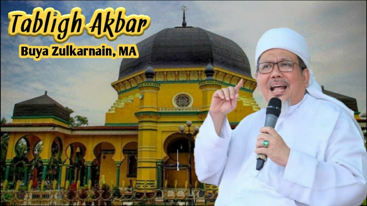 Ceramah Terbaru.. Tabligh Akbar Bersama KH. Tengku Zulkarnain, MA
