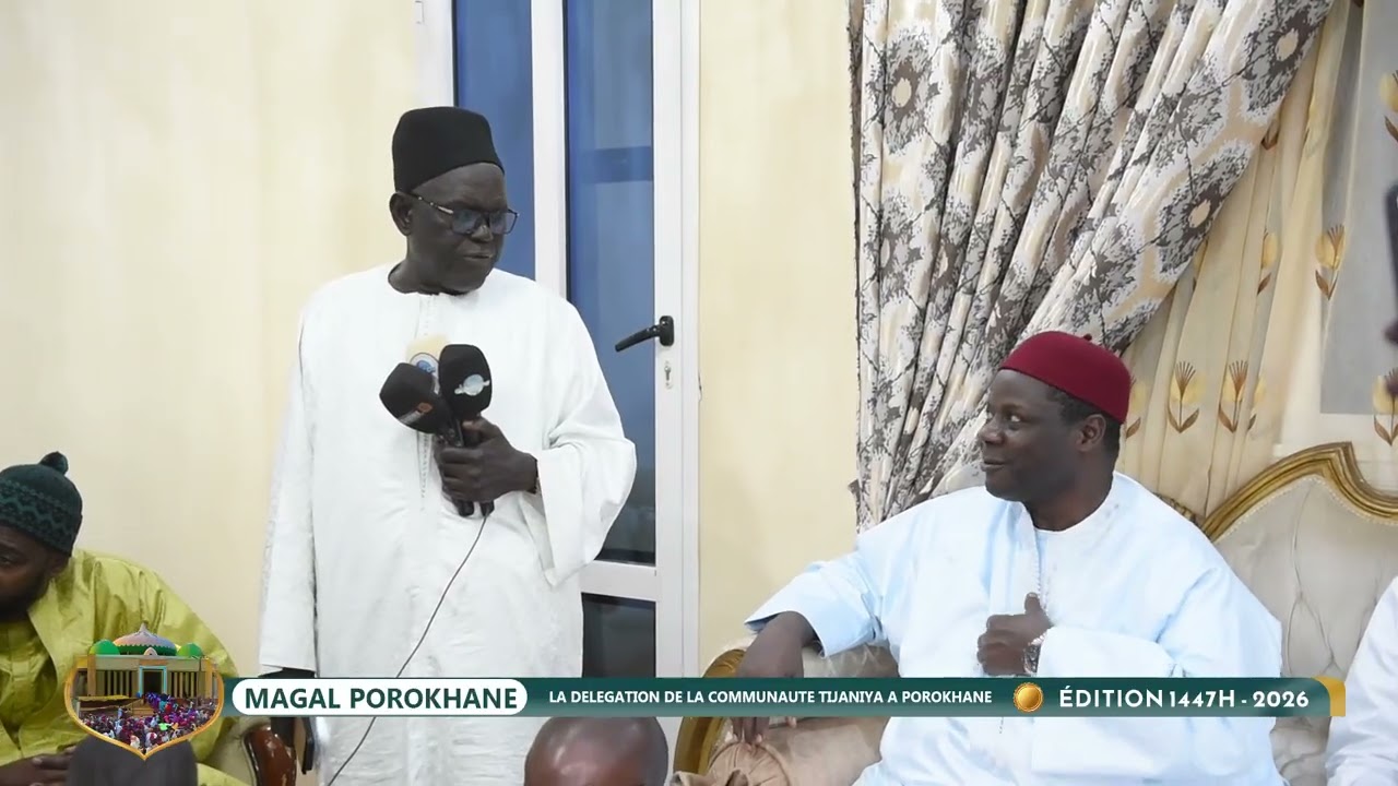 LA DELEGATION DE LA COMMUNAUTE TIJANIYA A POROKHANE MAGAL POROKHANE 2026