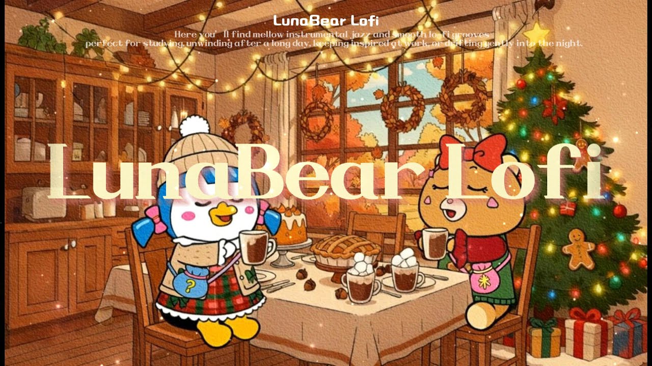 🍂 Thanksgiving Lofi Jazz 2025 🍁 Cozy Autumn Fireplace & Warm Chillhop | Luna Bear Lofi 🧡