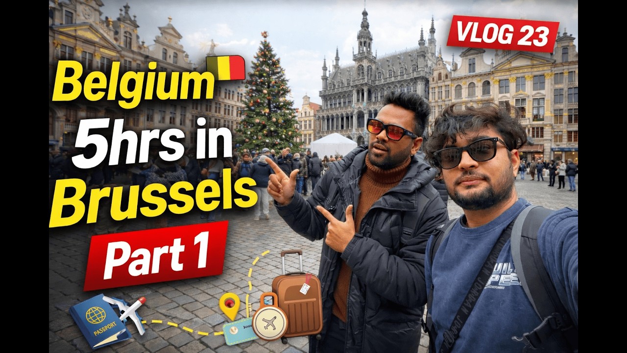 Belgium in Just 6 Hours 🇧🇪 (PART -1)| Brussels City Tour