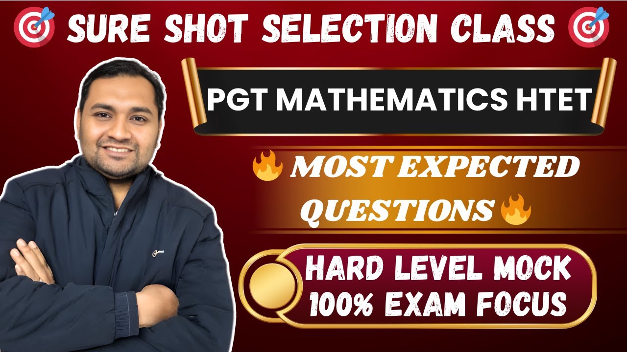 HTET PGT Mathematics |Most Expected Questions 2026 | Hard Level Mock Test |Sure Shot Selection Class