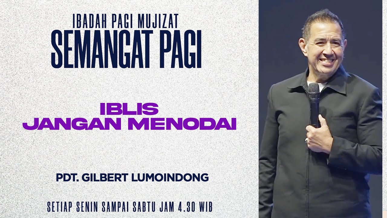 Semangat Pagi | Iblis Jangan Menodai | Jumat, 20 Maret 2026
