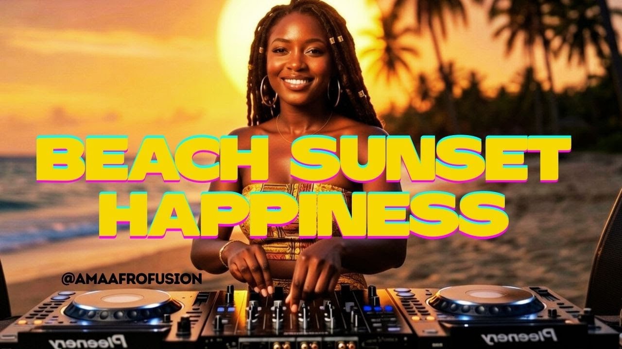 Afro House & Amapiano Sunset Mix 2026 | Beach Vibes, Golden Hour & Pure Happiness