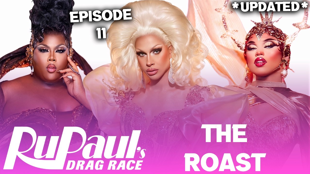 Season 18 *UPDATED* The Roast Spoilers - RuPaul's Drag Race (TOP, BOTTOM & ELIMINATION)