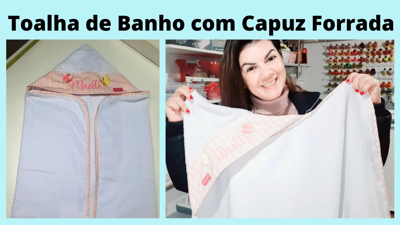 Como fazer Toalha de banho com capuz forrada com fralda - Passo a Passo - Atelie da Glau
