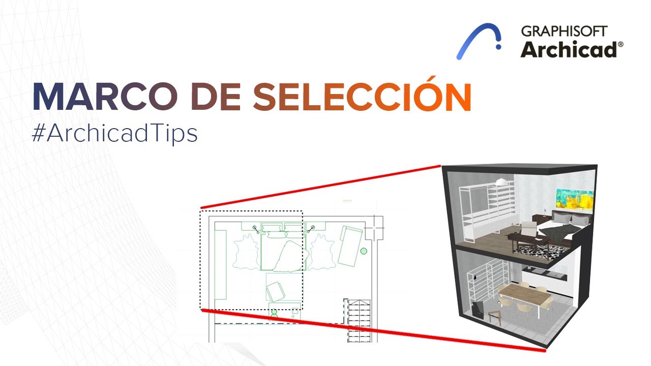 Marco de selección | #ArchicadTips