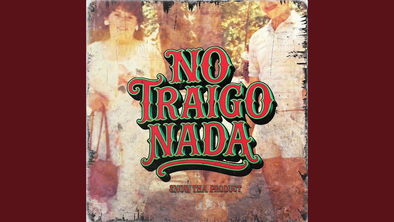 No Traigo Nada