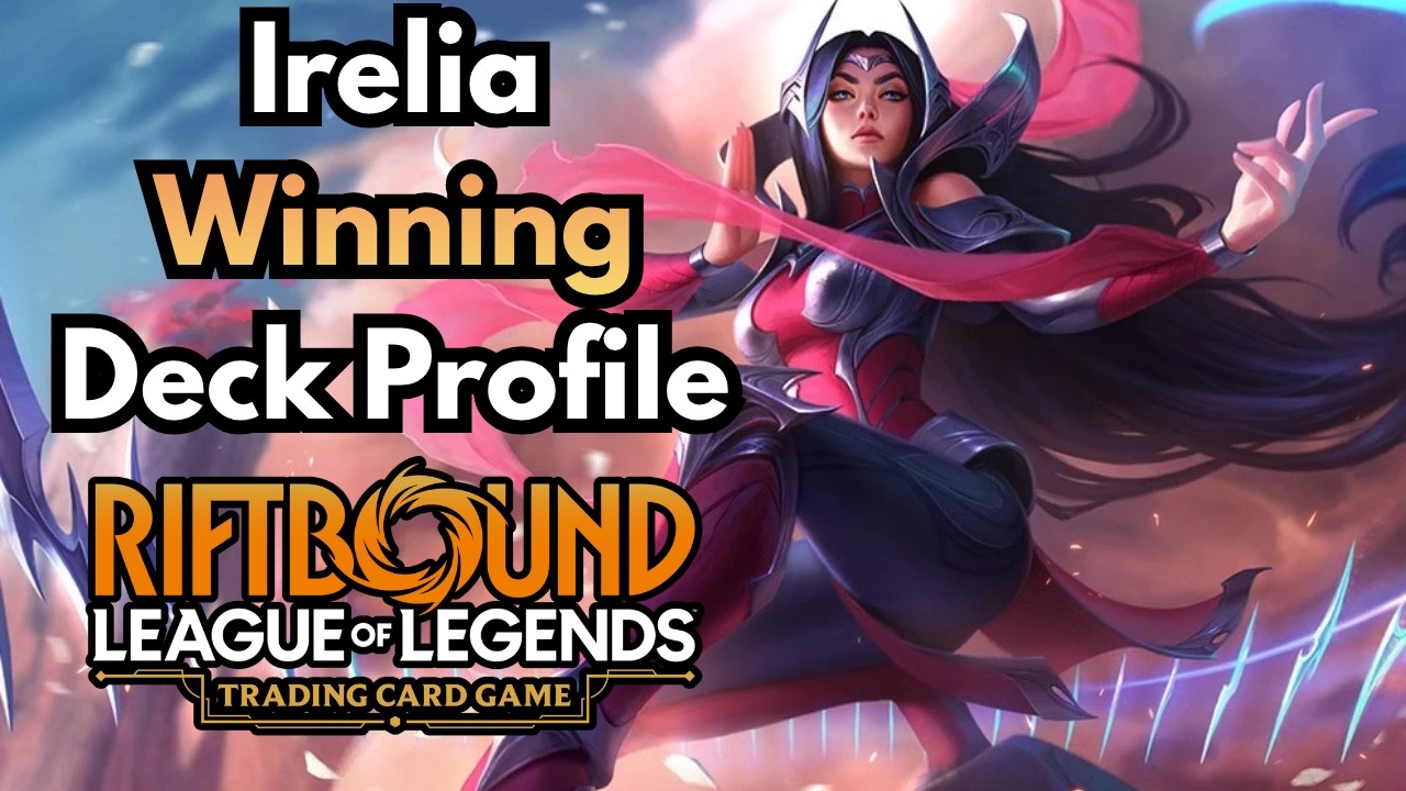 Irelia Summoner Skirmish Winning Deck Profile│Riftbound Unleashed