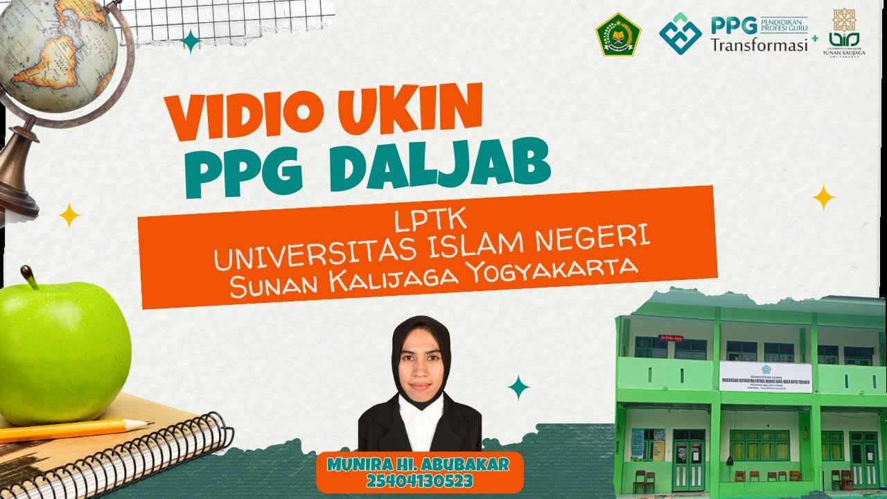 UKIN PPG DALJAB KEMENAG LPTK UIN SUNAN KALIJAGA YOGYAKARTA  BATCH 4 TAHUN 2025 MUNIRA HI ABUBAKAR