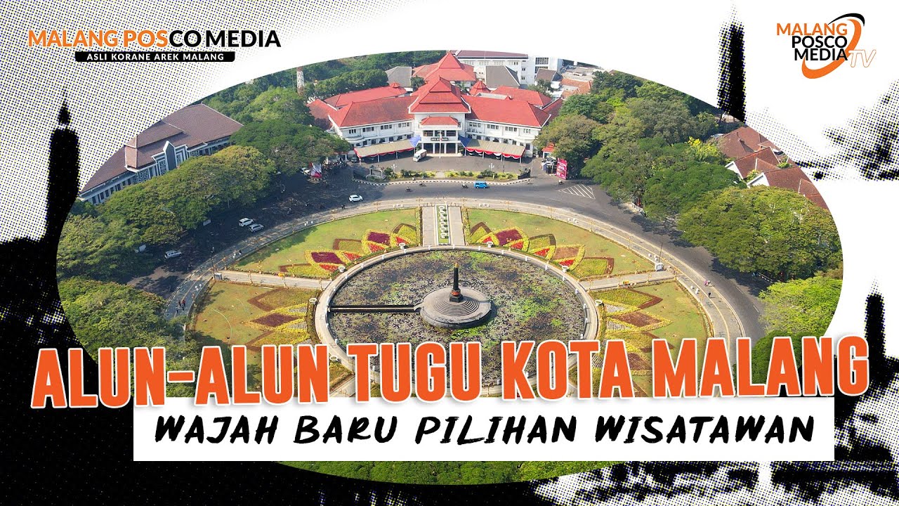 Alun-alun Tugu Kota Malang, Wajah Baru Pilihan Wisatawan!
