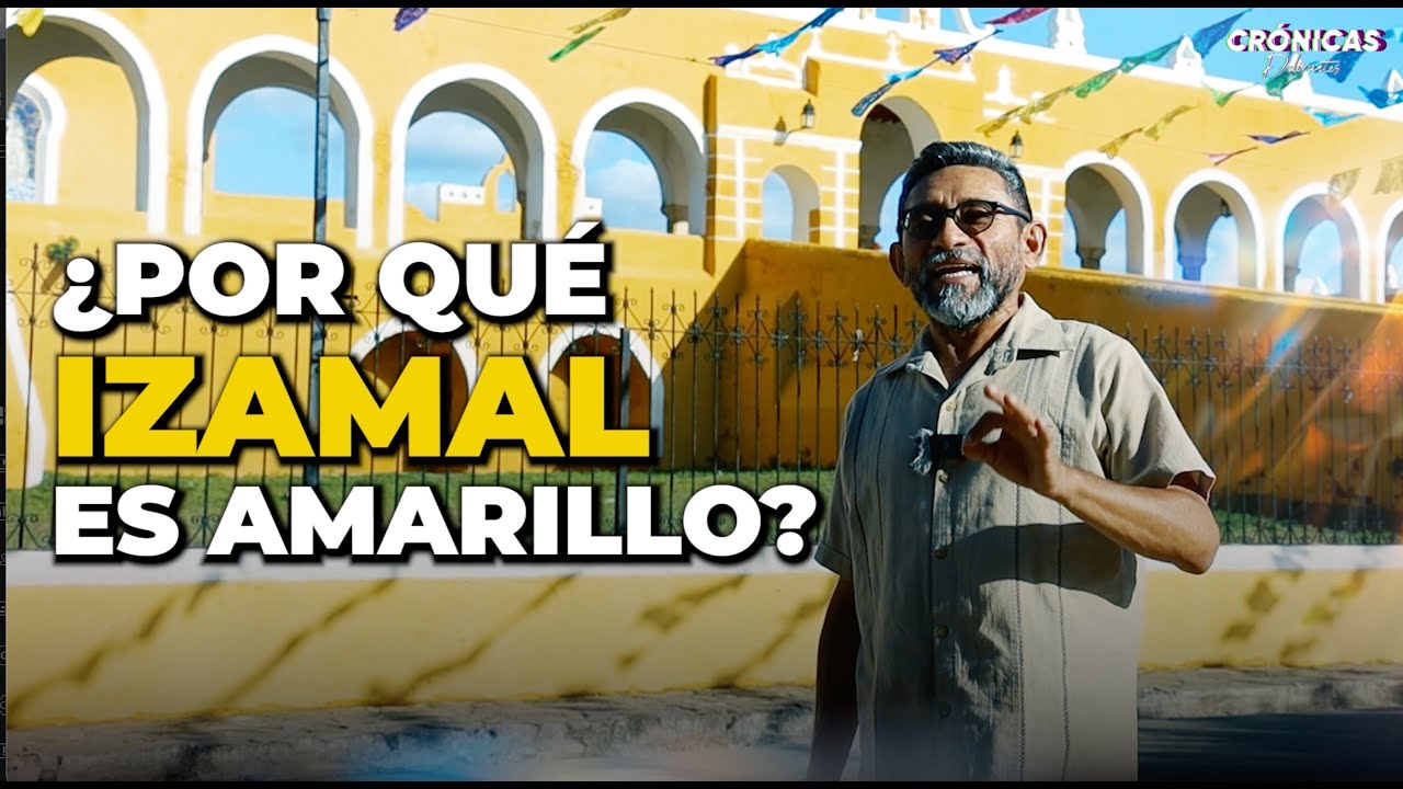 ¿Por qué Izamal es amarillo?