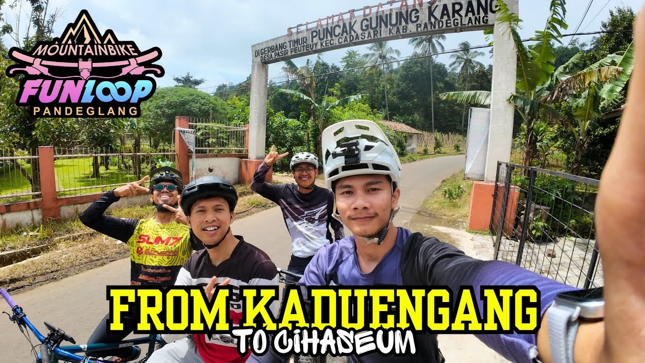 GAK NGELOOP #22: FROM KADUENGANG TO CIHASEUM
