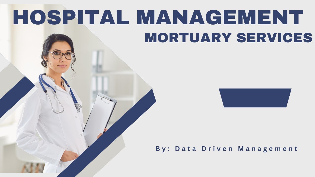Mortuary Servies | Hospital Management