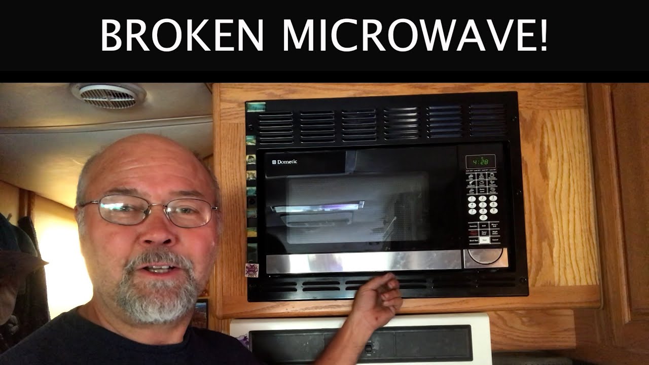 RV MICROWAVE ISSUES - RV LIFE: We need to replace our Microwave.