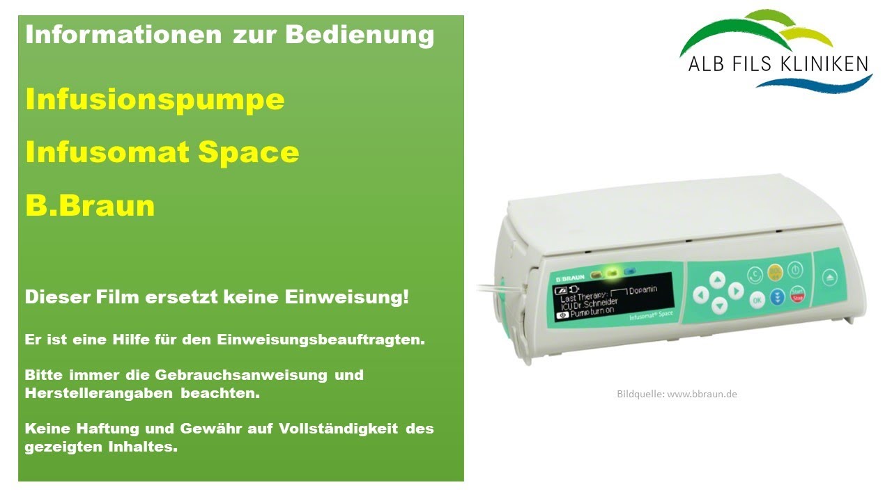 Informationen zur Bedienung der Infusionspumpe Infusomat Space von der Firma B.Braun