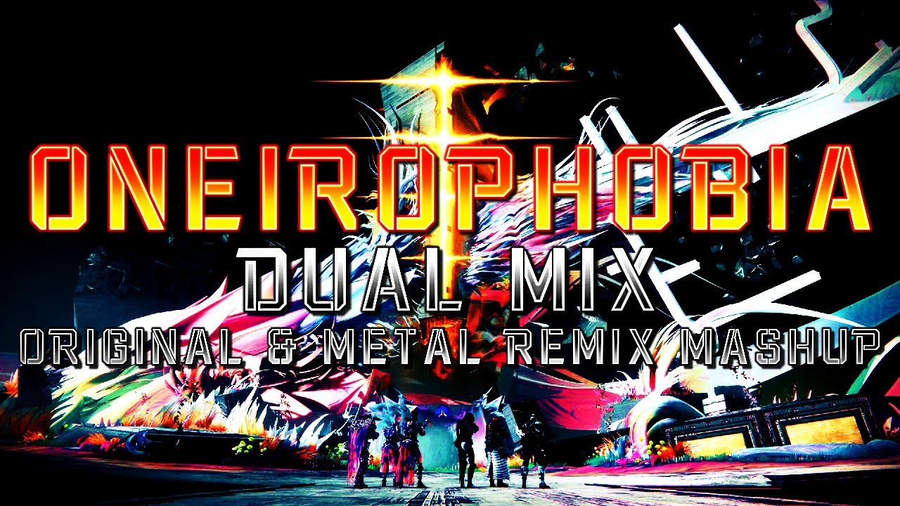 Oneirophobia (Destiny 2: Lightfall) - Dual Mix (Original & Metal Remix Mashup)