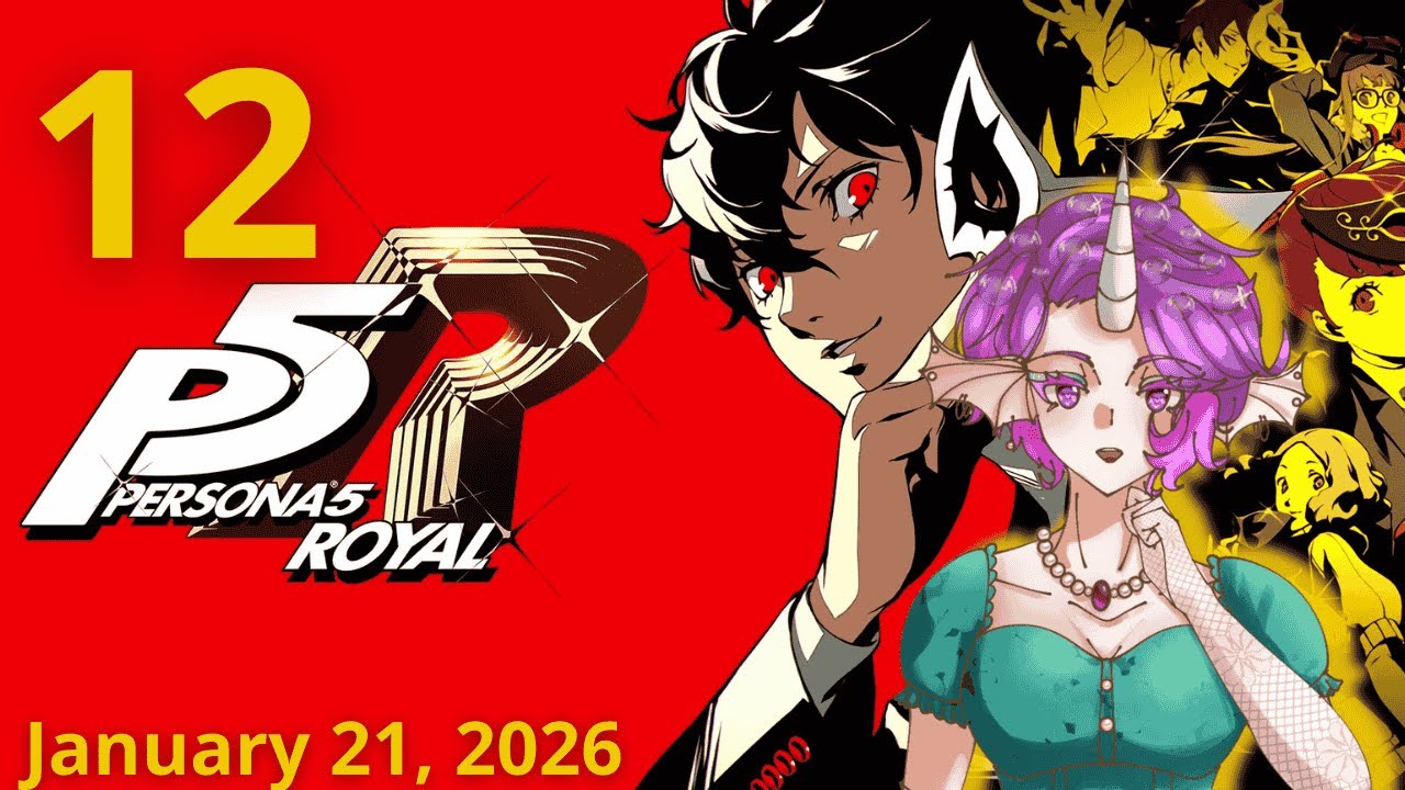 It's time to grind those stats and talk to all my friends! ~Persona 5 first-playthrough~ DAY 12
