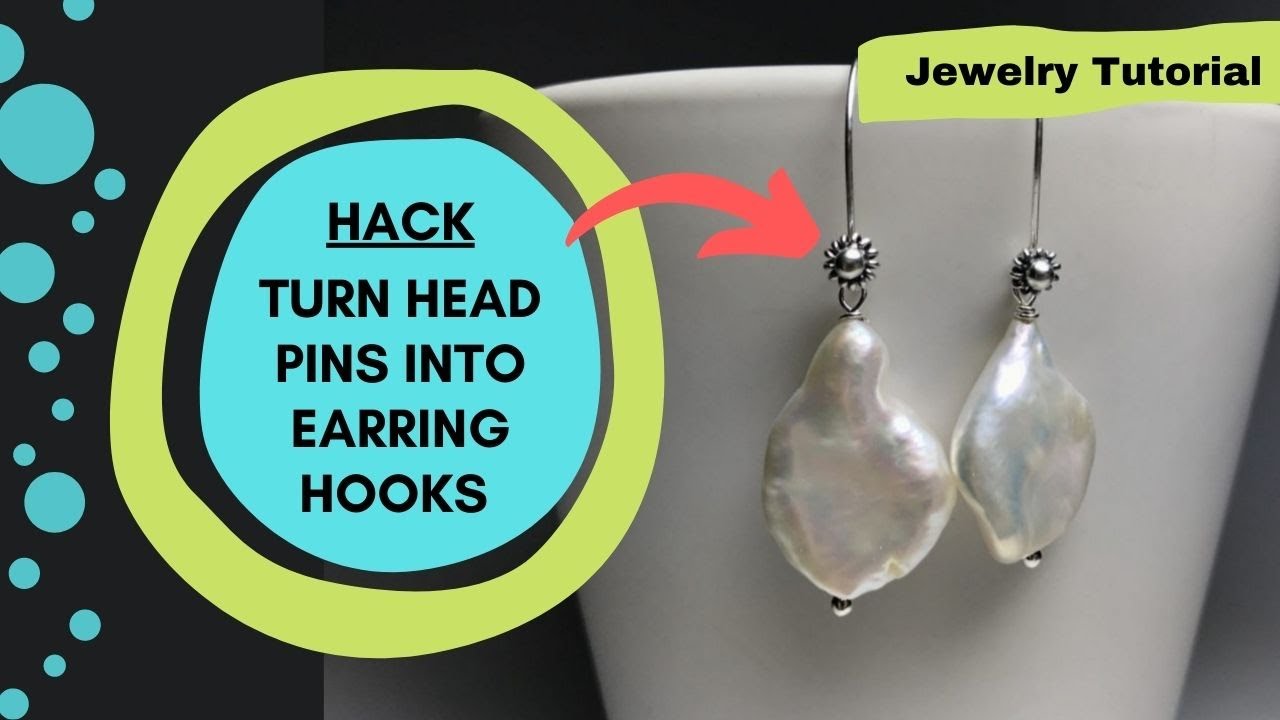Turn Head Pins into Earring Hooks - Jewelry Hack Tutorial
