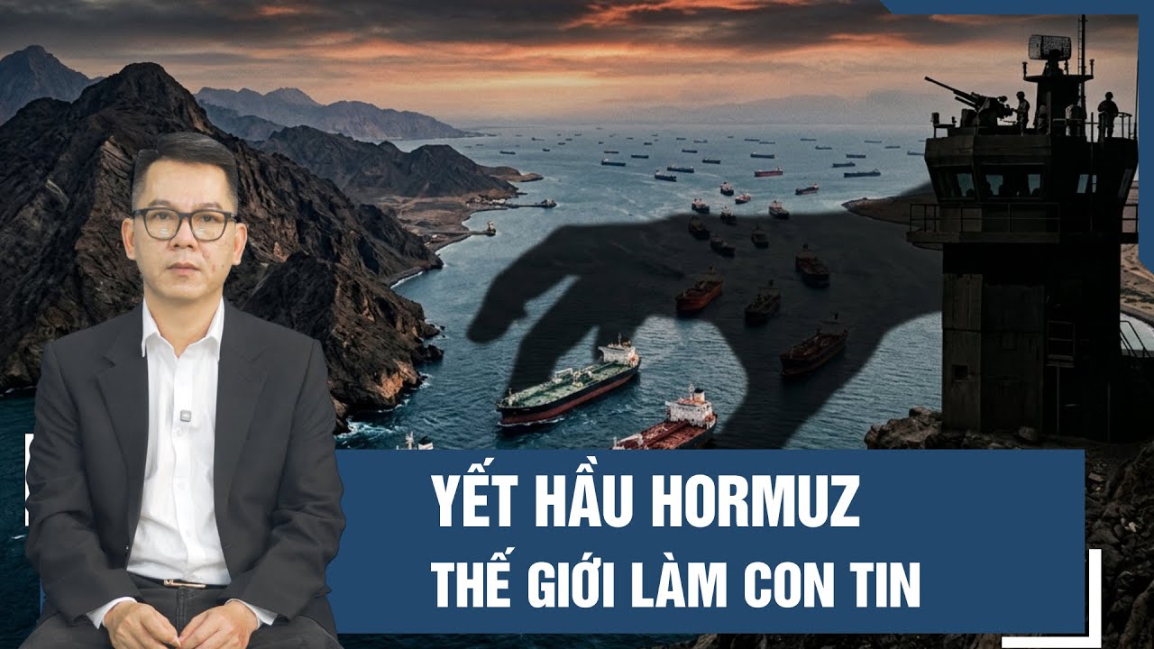 Bình quân sự | Iran và eo biển Hormuz: Yết hầu kinh tế thế giới