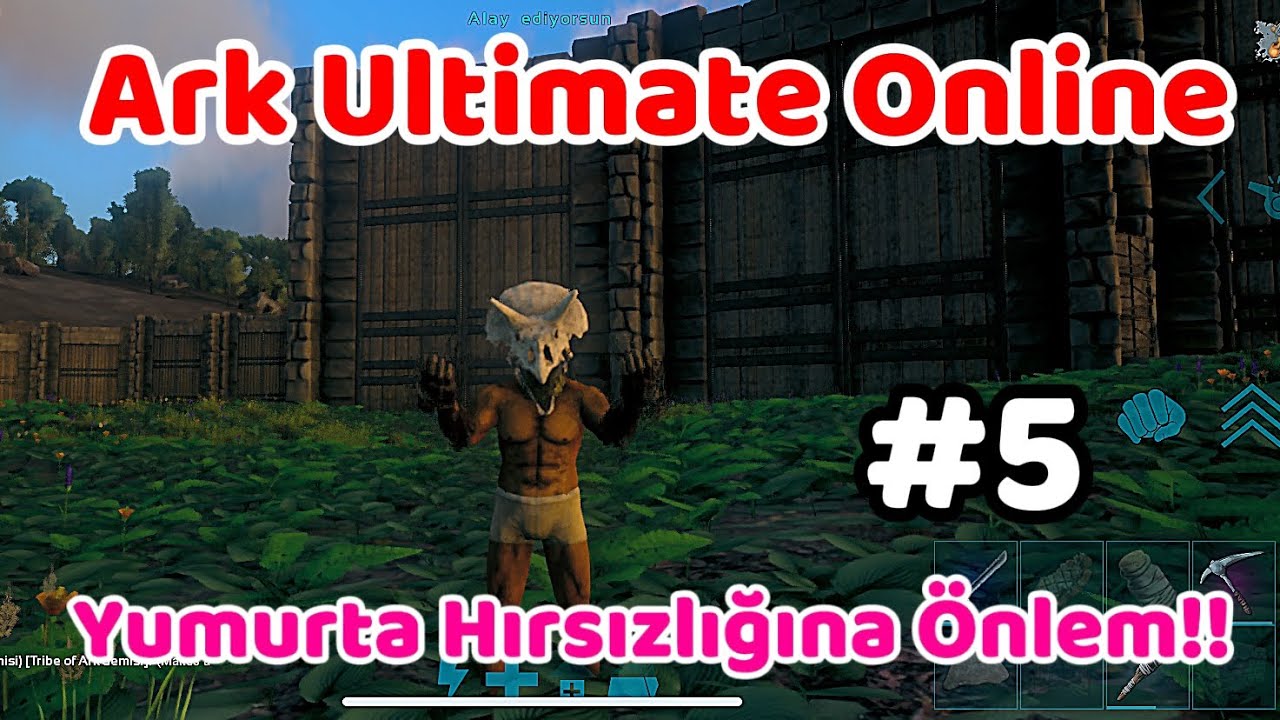 Ark Ultimate Mobile Online #5 Yumurta Hırsızlığına Önlem!!