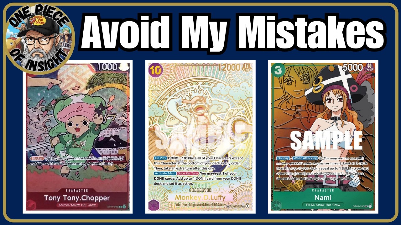 5 Lessons Learned the Hard Way - One Piece TCG Collecting