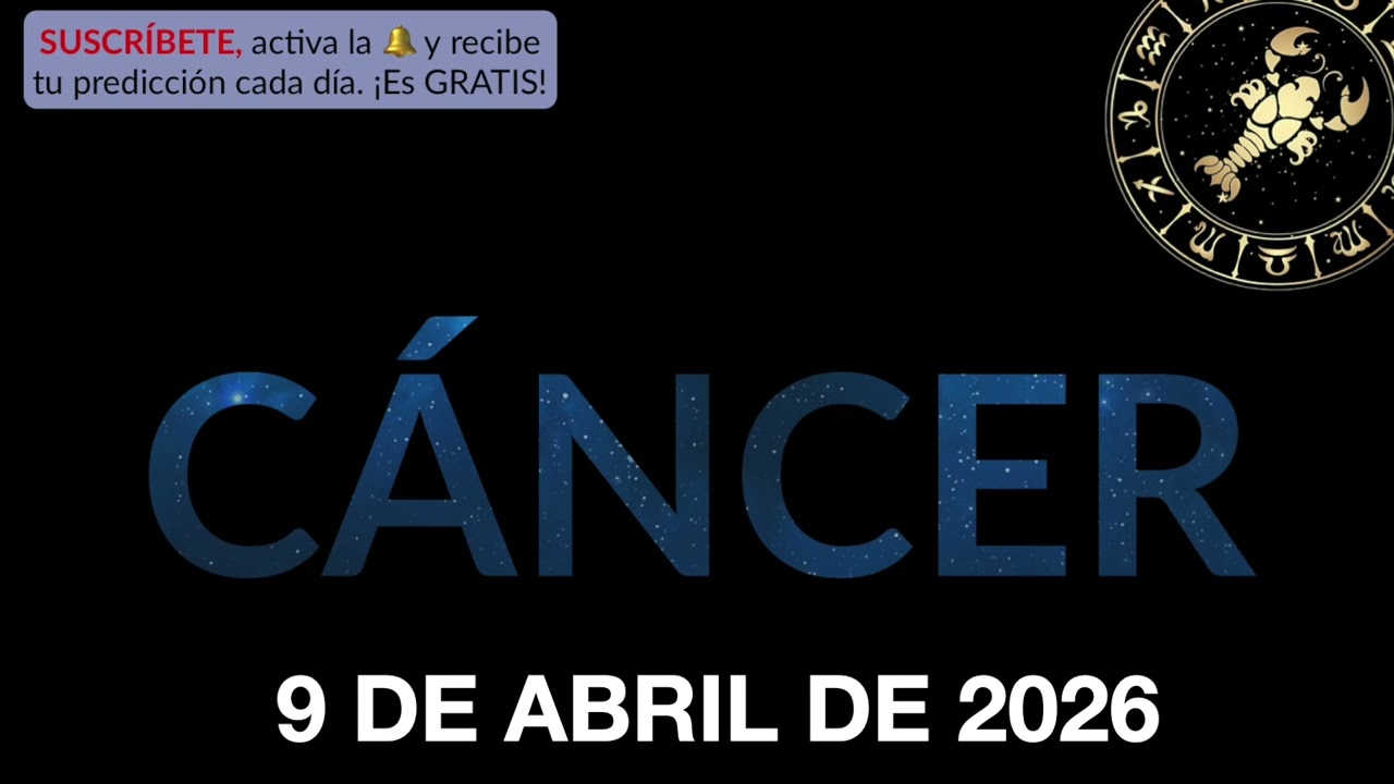 Hor&oacute;scopo Diario - C&aacute;ncer - 9 de Abril de 2026.